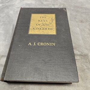 The Keys of the Kingdom A. J. Cronin 1941 Hardcover Little Brown and Company